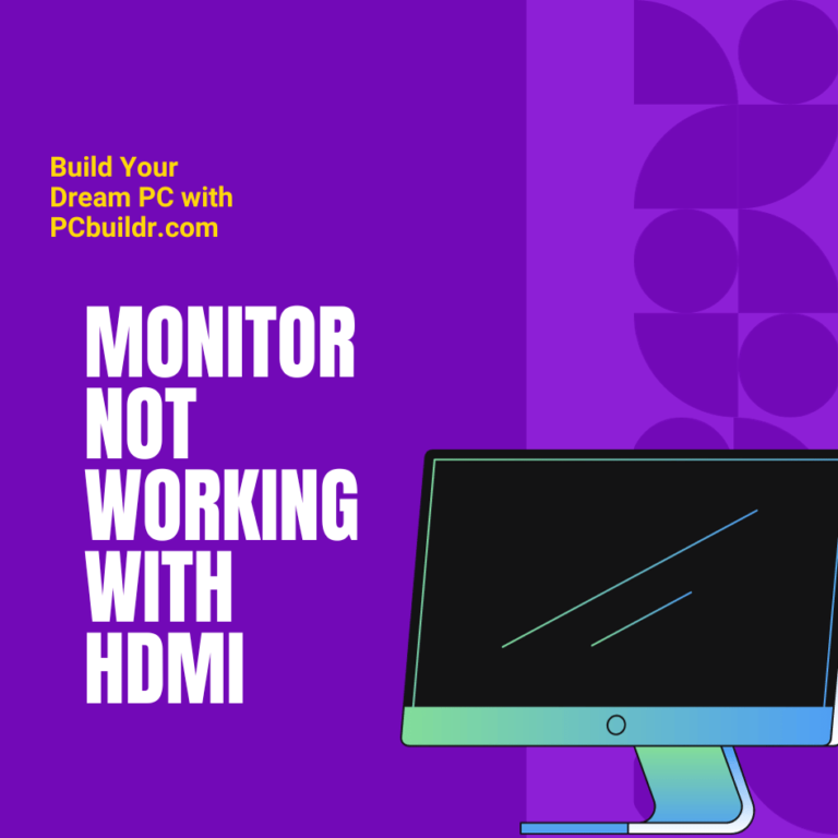 Monitor not working with HDMI